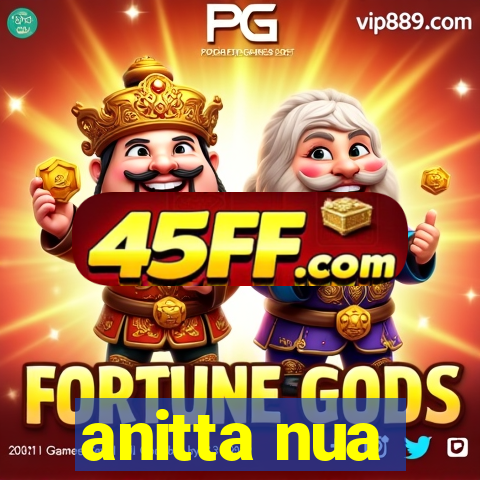anitta nua